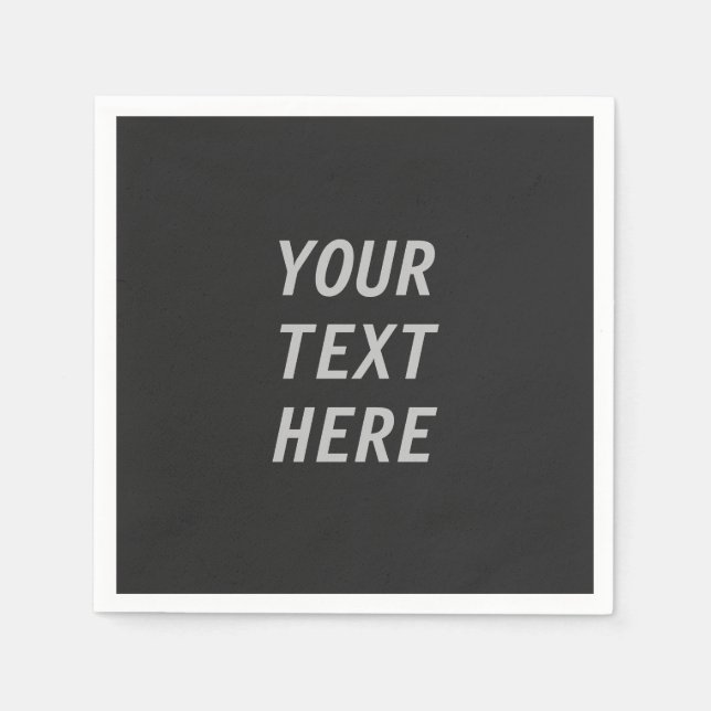 Add Your Own Text  Napkin (Front)