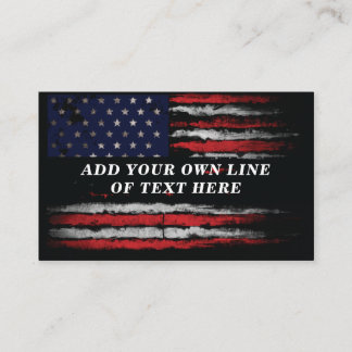 Add your own text on grunge American flag Business Card