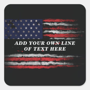 Add your own text on grunge American flag Square Sticker