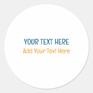 Add Your Own Text Slogan Minimalist Modern Plain Classic Round Sticker