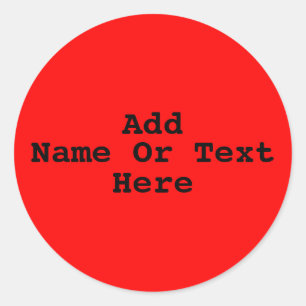 ADD YOUR OWN TEXT-STICKER CLASSIC ROUND STICKER