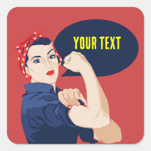 Add your own text to rosie riveter square sticker
