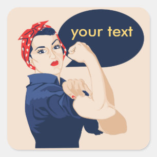 Add your own text to rosie riveter square sticker