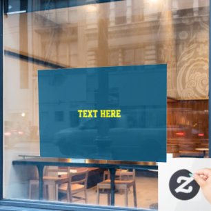 ADD YOUR OWN TEXT WINDOW CLING