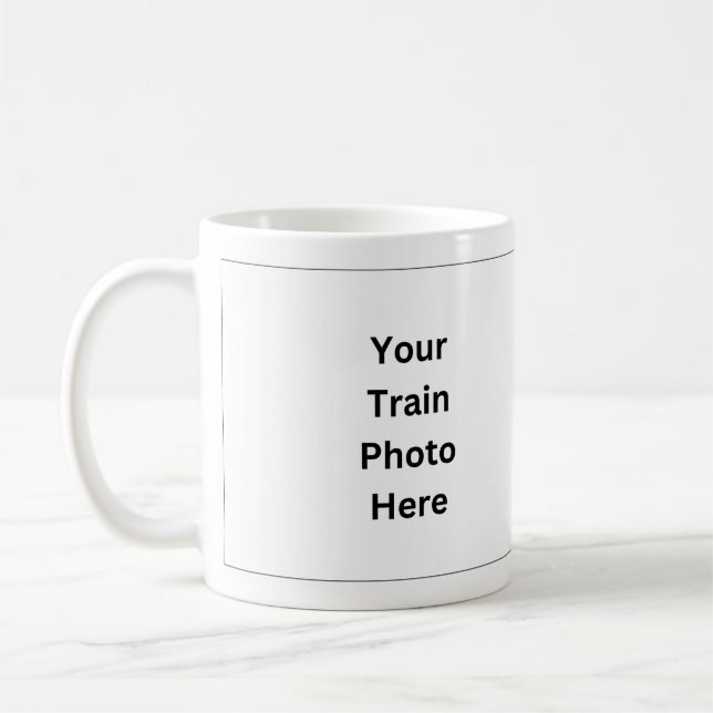 Add Your Own Train Photo  (front & back) Coffee Mug (Left)