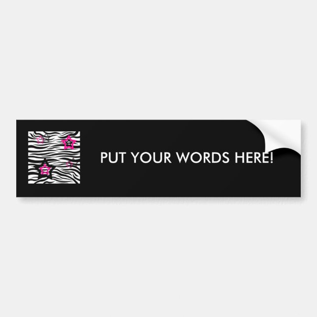 Add Your Own Words - Zebra Stars Pink Bumper Sticker (Front)