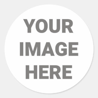 Add Your Photo Design Your Own  Classic Round Sticker