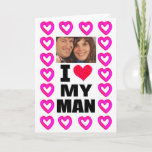 Add Your Photo I Love My Man Card<br><div class="desc">Add Your Photo Personalised I Love My Man card</div>