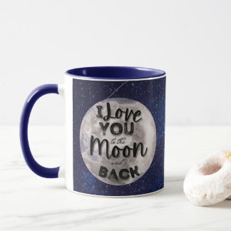 Add Your Photo I Love You to the Moon and Back Mug