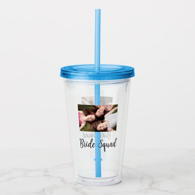 Add your photo name bridesmaid squad bride party  acrylic tumbler (Front)