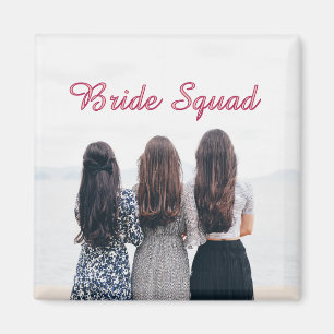 Add your photo name bridesmaid squad bride party magnet
