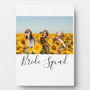Add your photo name bridesmaid squad bride party  plaque