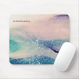 Add Your Quote or Saying Watercolor Ink Texture #3 Mouse Mat
