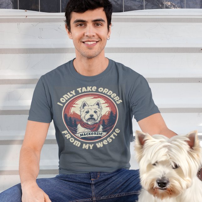 Add Your Text and Your Westie's Name T-Shirt (Creator Uploaded)