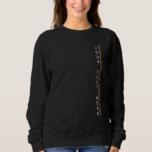 Add Your Text Here Elegant Modern Template Womens Sweatshirt