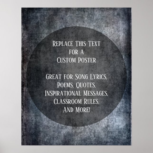 Add Your Text Quote Grunge Textured Dark Gray Poster (Front)