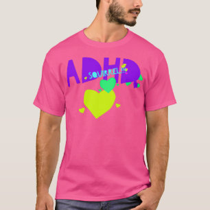 ADDADHD Awareness Month is October SQUIRREL 9 T-Shirt