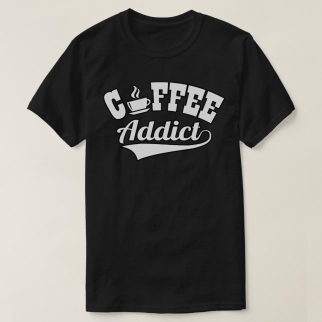 addict T-Shirt (Design Front)