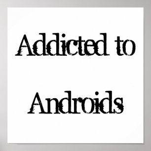 Addicted to Androids Poster