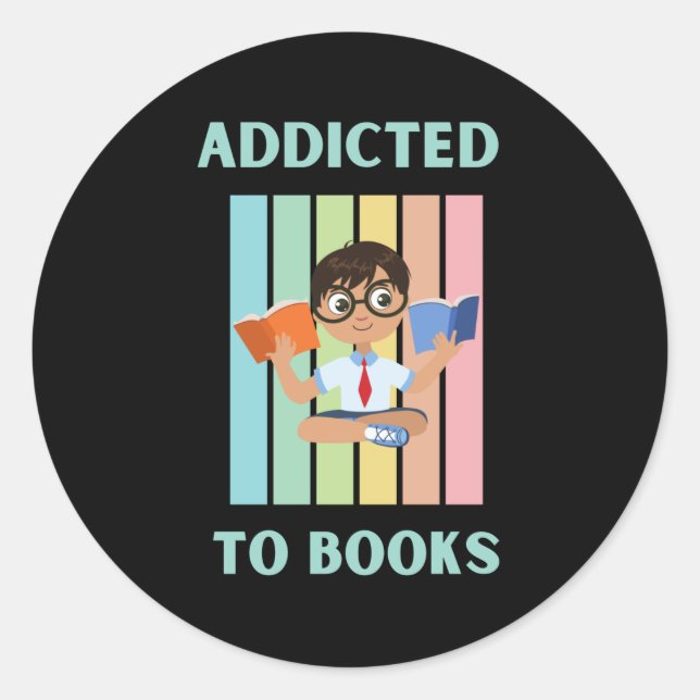 addicted to books classic round sticker (Front)