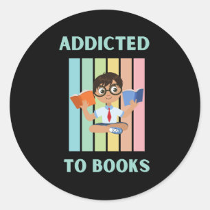 addicted to books classic round sticker