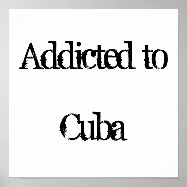 Addicted to Cuba Poster (Front)