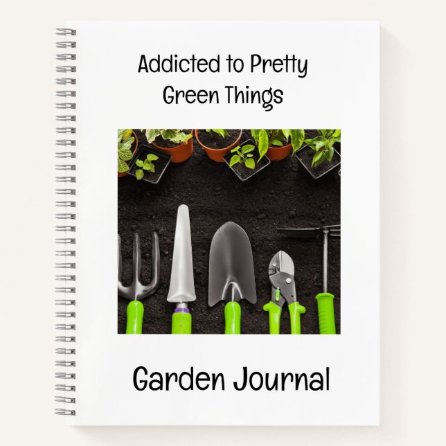 Addicted to Gardening Notebook (Front)