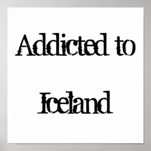 Addicted to Iceland Poster