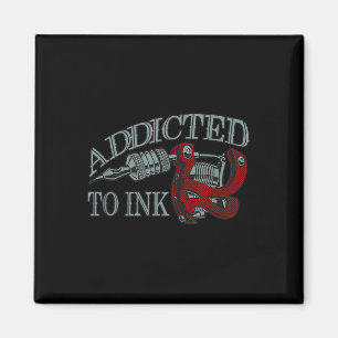 Addicted To Ink Funny Tattoo Artist Inking Gun Gif Magnet