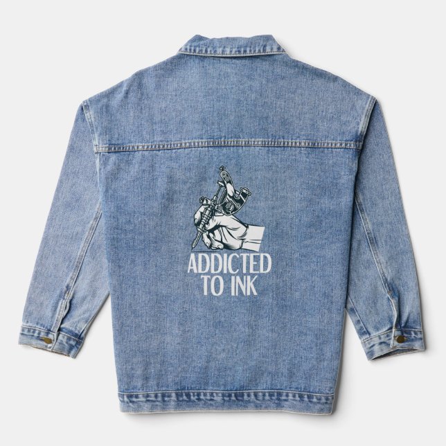 Addicted To Ink Tattoo  Tattoo Artist  Denim Jacket (Back)