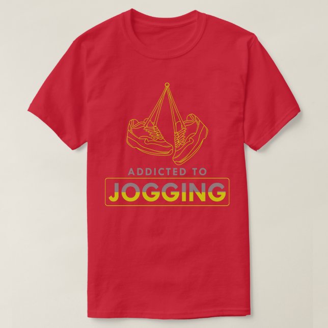 Addicted to jogging T-Shirt (Design Front)