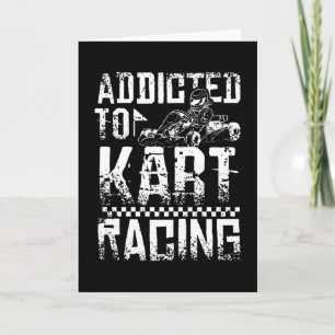 Addicted To Kart Racing Card