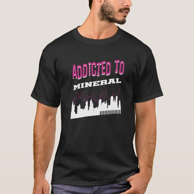 Addicted To Mineral  Vacation Humour Trip Virginia T-Shirt (Front)