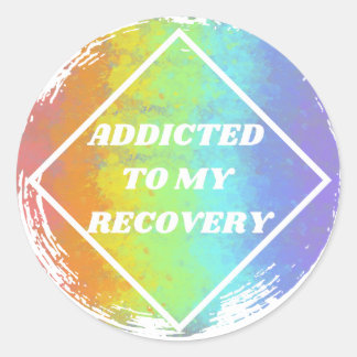 Addicted To My Recovery - NA Narcotics Anonymous Classic Round Sticker