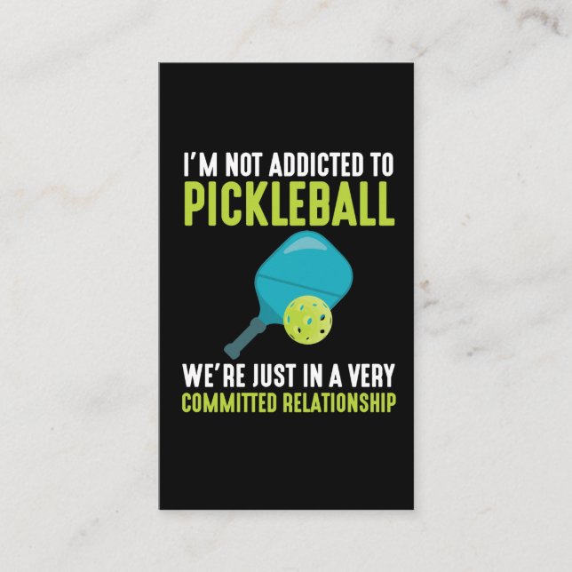 Addicted To Pickleball Player Sport Athlete Humor Business Card (Front)
