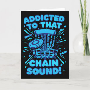 Addicted To That Chain Sound Disc Golf Disc Sket Card