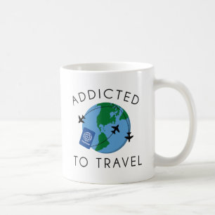 Addicted To Travel Coffee Mug