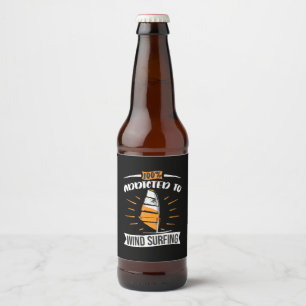 Addicted To Wind Surfing Beer Bottle Label