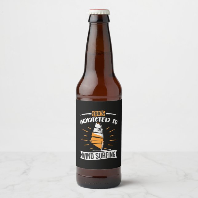 Addicted To Wind Surfing Beer Bottle Label (Front)