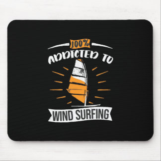 Addicted To Wind Surfing Mouse Mat