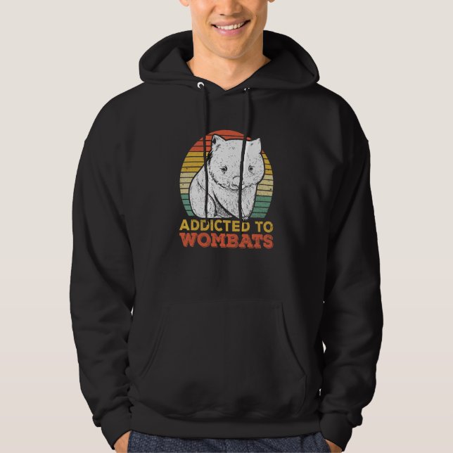Addicted To Wombats For A Wombat   Hoodie (Front)