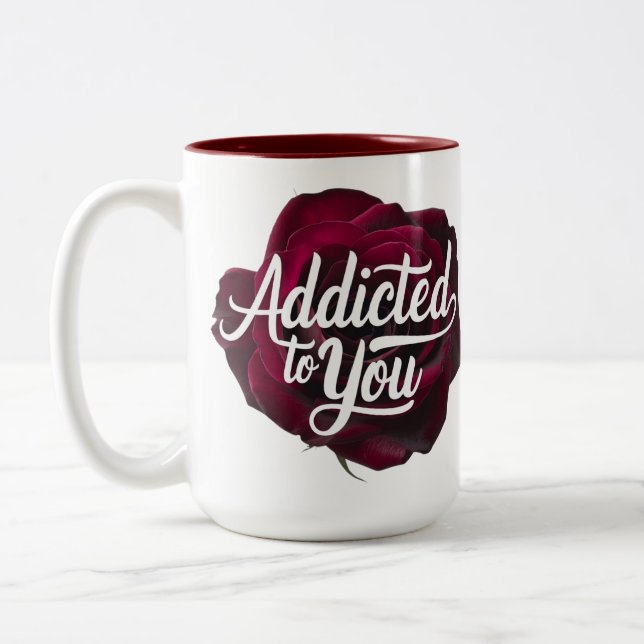 Addicted to you Two-Tone coffee mug (Left)