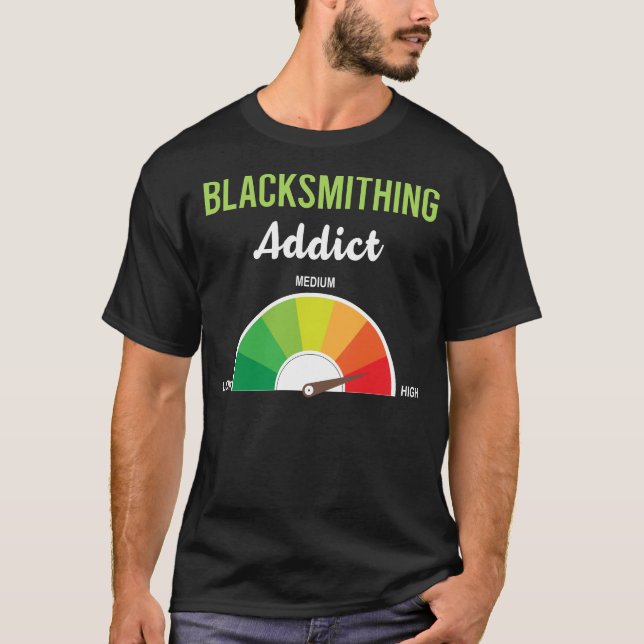 Addiction Blacksmithing Blacksmith T-Shirt (Front)