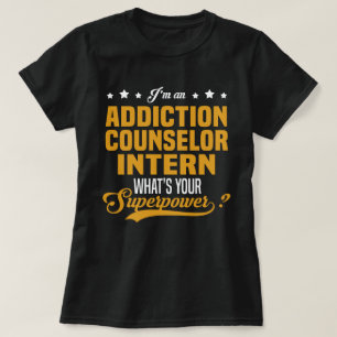 Addiction Counselor Intern T-Shirt