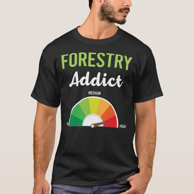 Addiction Forestry T-Shirt (Front)