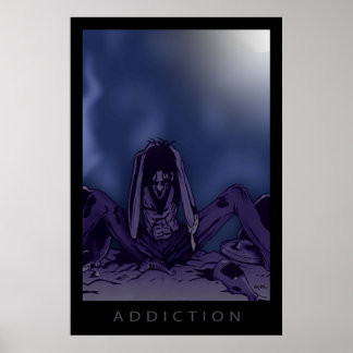 Addiction Poster