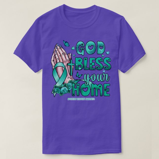 Addiction Recovery Awareness Awareness god bless f T-Shirt (Design Front)