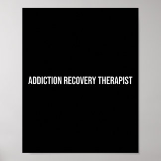 Addiction Recovery Therapist Mental Health  Poster