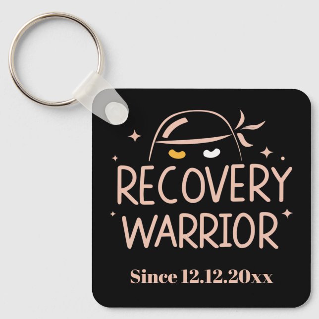 Addiction Recovery Warrior Sober Since Key Ring (Front)