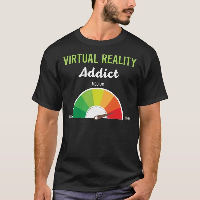 Addiction Virtual Reality VR T-Shirt (Front)